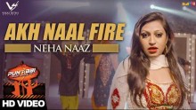 Neha Naaz - Akh Naal...